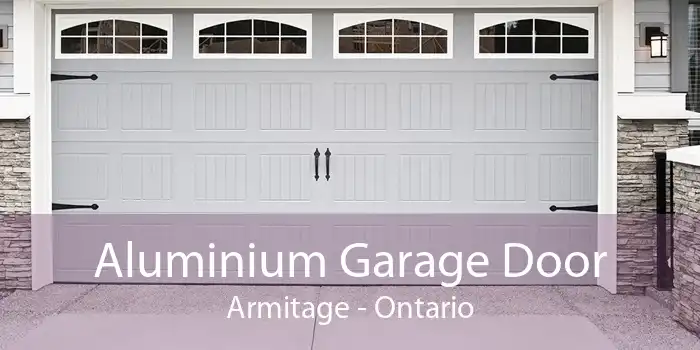 Aluminium Garage Door Armitage - Ontario