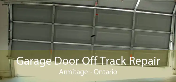 Garage Door Off Track Repair Armitage - Ontario