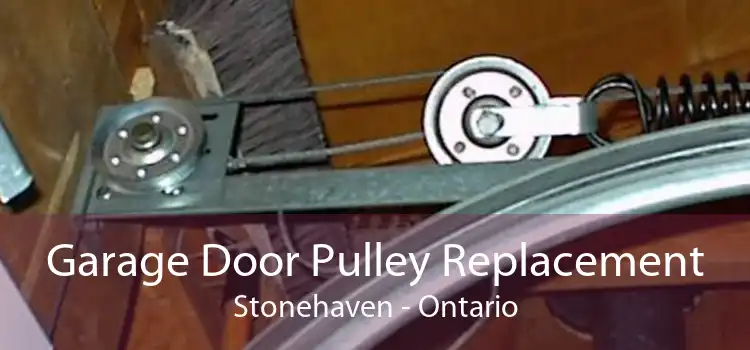 Garage Door Pulley Replacement Stonehaven - Ontario