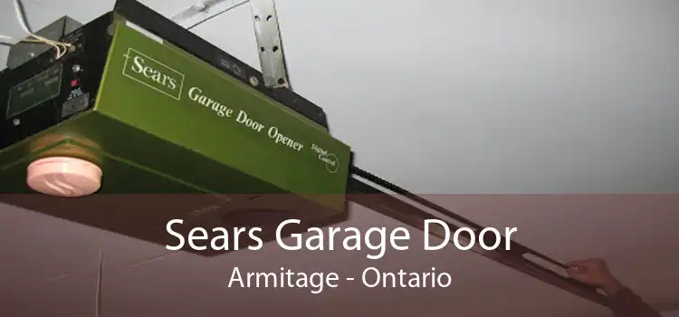 Sears Garage Door Armitage - Ontario